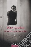 Sorella sconosciuta libro