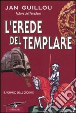 L'erede del templare libro