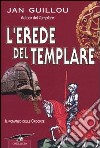 L'erede del templare libro