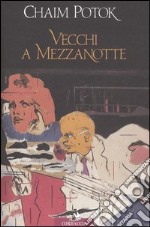 Vecchi a mezzanotte libro