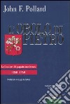 L'obolo di Pietro. Le finanze del papato moderno: 1850-1950 libro