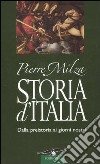 Storia d'Italia. Dalla preistoria ai giorni nostri libro