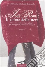 Il colore della neve libro