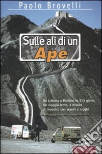 Sulle ali di un Ape libro