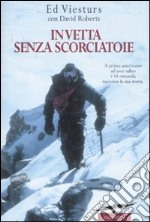 In vetta senza scorciatoie libro