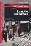 9 novembre 1938. La notte dei cristalli libro