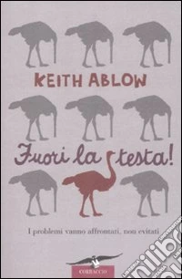 Fuori la testa! libro