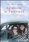 Le Regine di Freeville libro