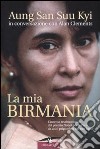La mia Birmania libro