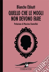 Quello che le mogli non devono fare