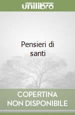 Pensieri di santi libro