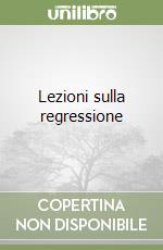 Lezioni sulla regressione