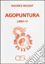 Agopuntura vol. 1-2 libro