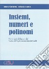 Insiemi, numeri e polinomi libro