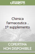 Chimica farmaceutica (1). 1º supplemento libro