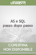 AS e SQL passo dopo passo