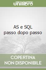 AS e SQL passo dopo passo libro