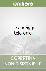 I sondaggi telefonici libro