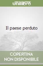 Il paese perduto libro