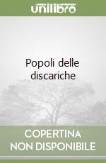 Popoli delle discariche libro