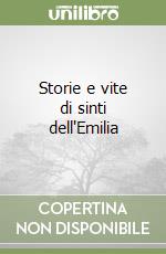 Storie e vite di sinti dell'Emilia