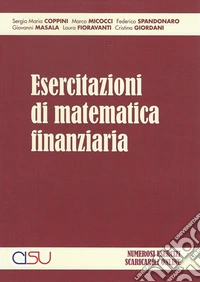 Esercitazioni di matematica finanziaria. Con CD-ROM