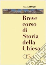 Breve corso di storia della chiesa libro