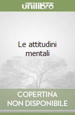 Le attitudini mentali libro