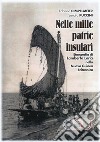 Nelle mille patrie insulari. Etnografia di Lamberto Loria nella Nuova Guinea britannica libro