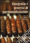 Etnografia e processi di patrimonializzazione libro