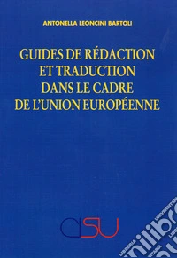 Guides de rédaction et traduction dans le cadre de l'Union Européenne