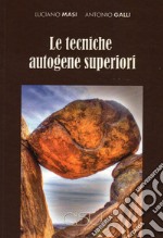 Tecniche autogene superiori