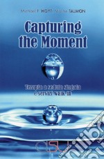 Capturing the moment. Terapia a seduta singola e servizi walk-in libro