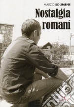 Nostalgia romaní. I Xoraxané di Roma, la Bosnia e Tito