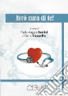 Avrò cura di te! libro