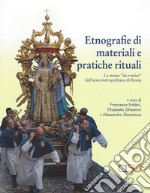 Etnografie di materiali e pratiche rituali. Le statue «da vestire» dell'area metropolitana di Roma libro