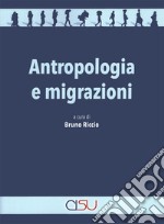 Antropologia e migrazioni libro