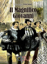 Il magnifico Giovanni
