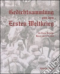Gedichtsammlung aus dem ersten Weltkrieg libro