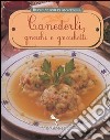 Canederli, gnocchi e gnocchetti. Ediz. illustrata libro