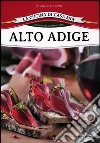 Alto Adige libro di Faggioni Silvano