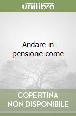 Andare in pensione come libro