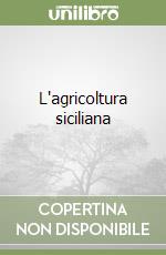 L'agricoltura siciliana libro