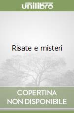 Risate e misteri libro