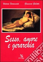 Sesso, amore e gerarchia