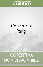 Concerto a Parigi libro
