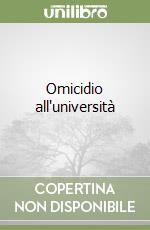 Omicidio all'università libro