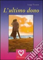 L'ultimo dono libro