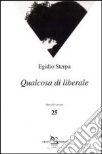 Qualcosa di liberale