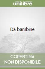 Da bambine libro